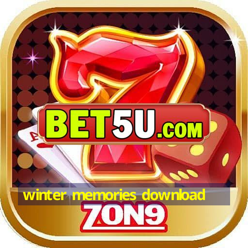 winter memories download