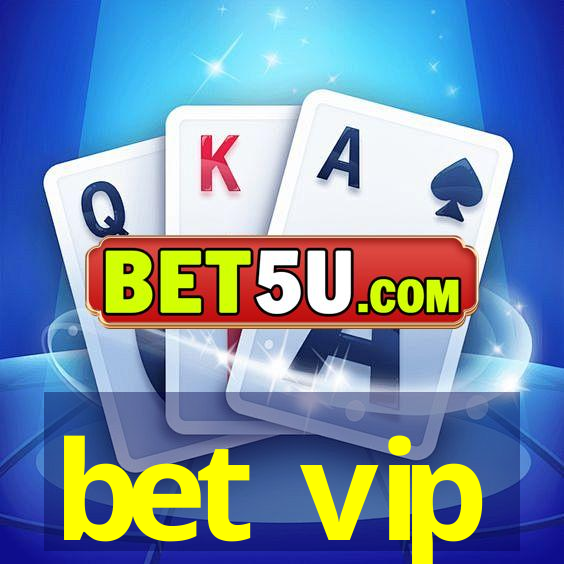 bet vip