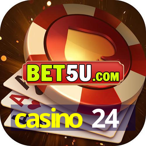 casino 24