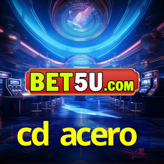 cd acero