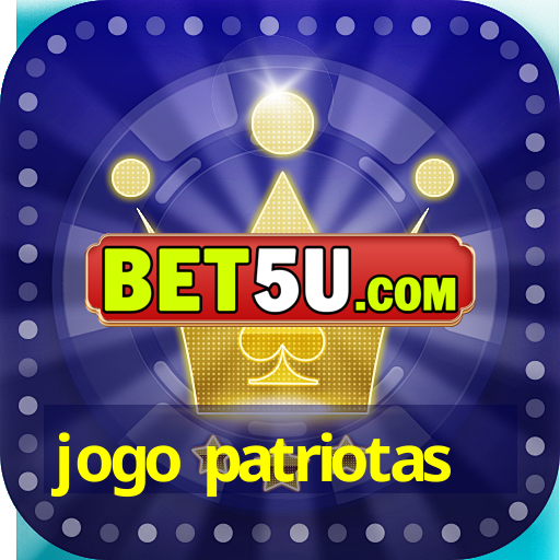 jogo patriotas