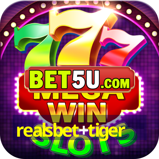 realsbet+tiger