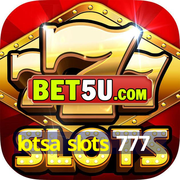 lotsa slots 777