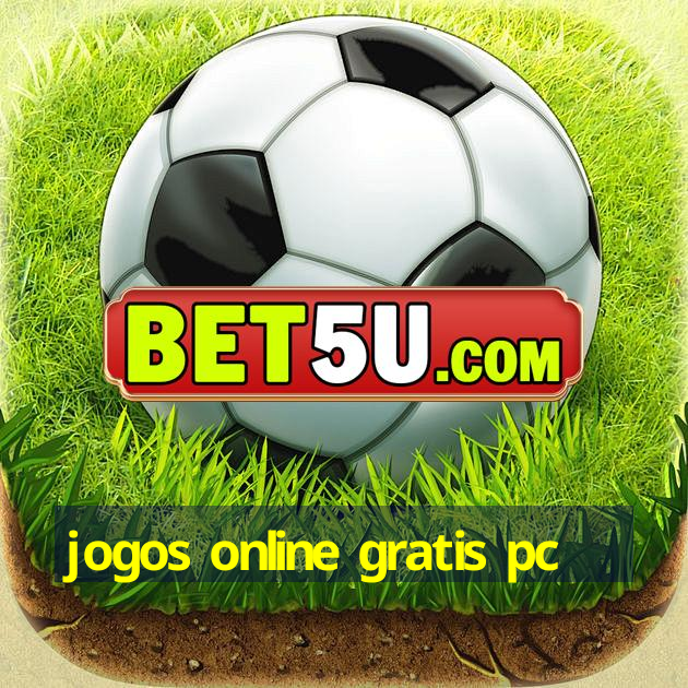 jogos online gratis pc