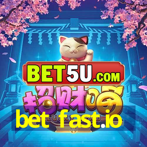 bet fast.io