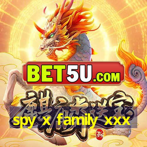 spy x family xxx